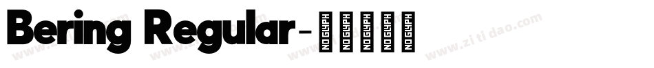 Bering Regular字体转换